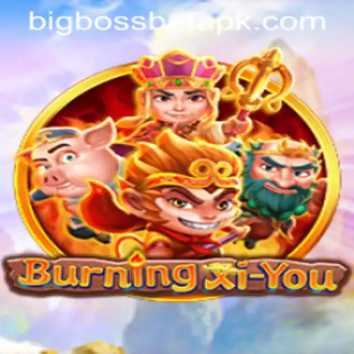 Exploring the World of BurningXiYou: A Thrilling Adventure at BigBossBet Casino
