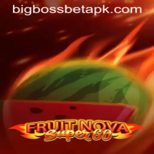 Exploring the Exciting World of FruitNovaSuper60 at BigBossBet Casino